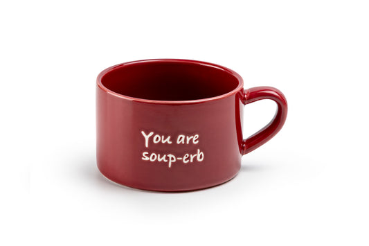 You Are Soup-erb Red Soup Bowl with Handle